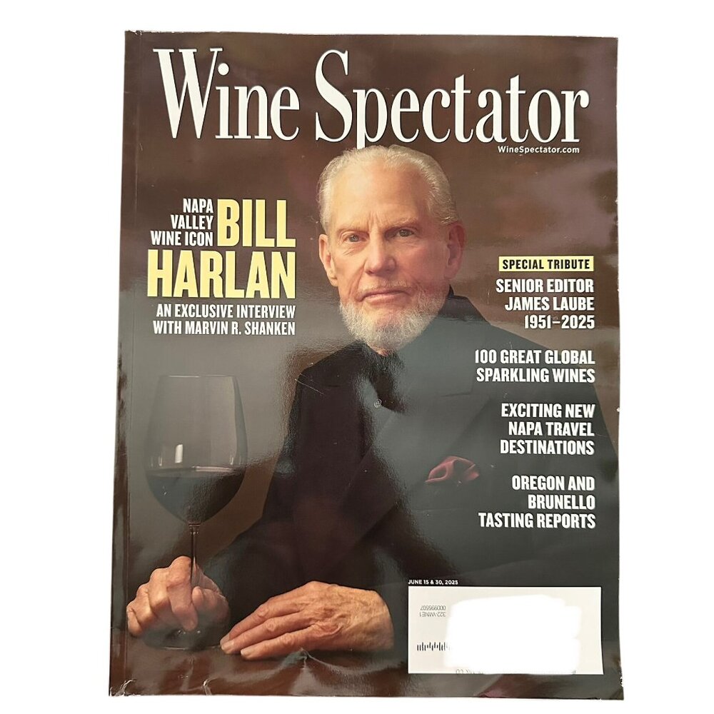 Wine Spectator Magazine June 2025 Bill Harlan Napa Valley Tribute James Laube